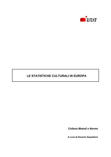 LE STATISTICHE CULTURALI IN EUROPA - Cultura in Cifre - Istat