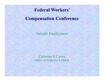 The employee may - 15th Annual Federal Workers' Compensation ...