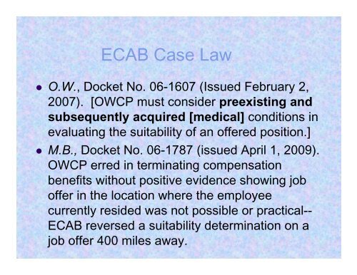 The employee may - 15th Annual Federal Workers' Compensation ...