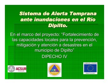 Sistema de Alerta Temprana ante inundaciones en el RÃ­o Dipilto.