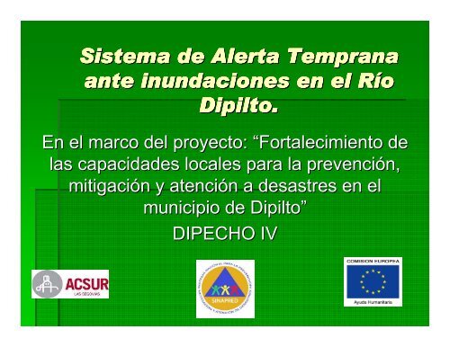 Sistema de Alerta Temprana ante inundaciones en el RÃ­o Dipilto.