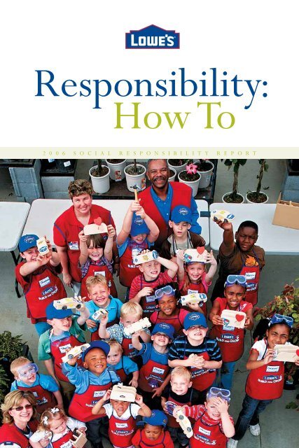 2006 Annual Report - Social Responsibility - Lowe's