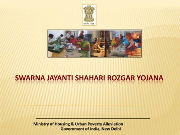 Swarna Jayanti Shahari Rojgar Yojana - Ministry of Housing ...