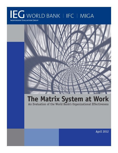 The Matrix System at Work - Independent Evaluation Group - World ...