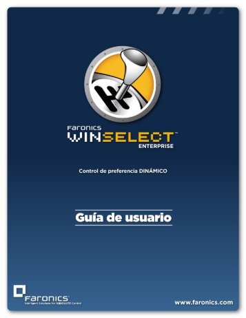Faronics WINSelect Enterprise User Guide