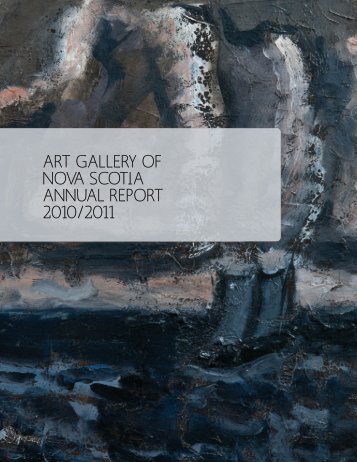 ART GALLERY OF NOVA SCOTIA ANNUAL REPORT 2010/2011