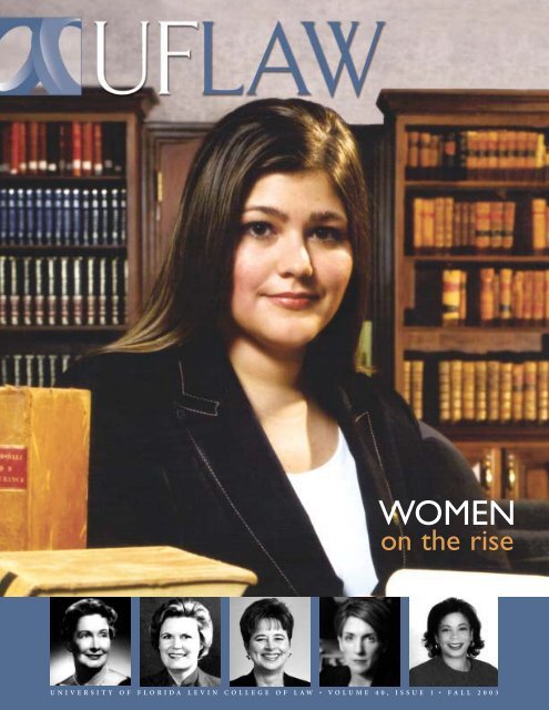 Women On The Rise Levin College Of Law University Of Florida