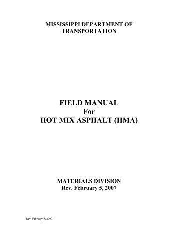 FIELD MANUAL For HOT MIX ASPHALT (HMA) - Mississippi ...