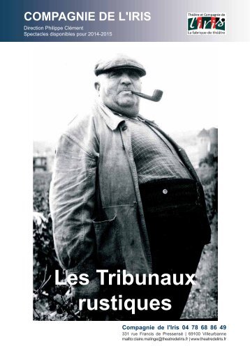 les tribunaux rustiques d'aprÃ¨s maupassant - ThÃ©Ã¢tre de l'Iris