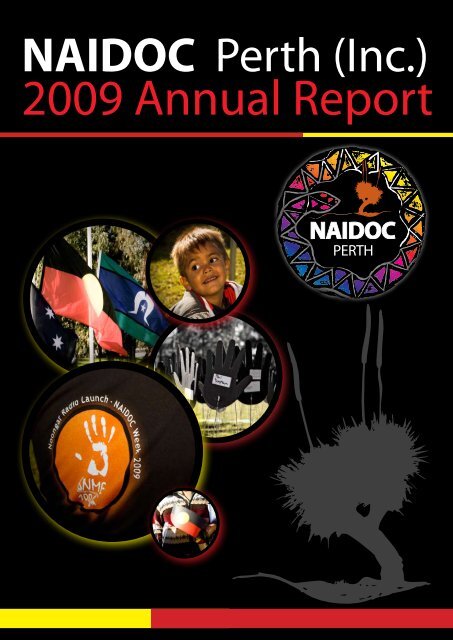 2009 ANNUAL REPORT NAIDOC Perth (Inc.)