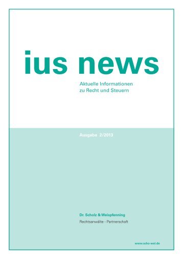 ius news - Dr. Scholz & Weispfenning