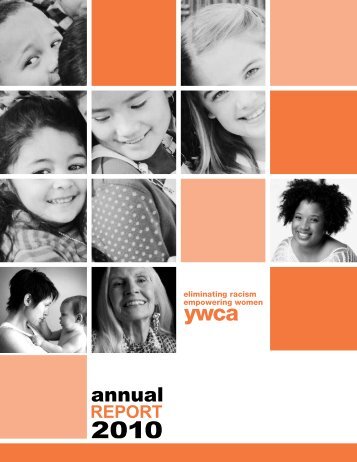 2010 Annual Report - the YWCA Cass Clay