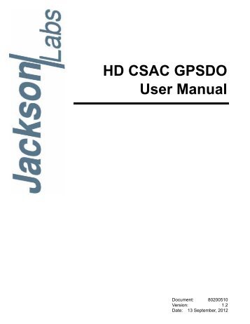 HD CSAC GPSDO User Manual - Jackson Labs Technologies, Inc.