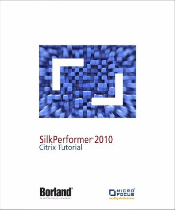 SilkPerformer Citrix Tutorial - Borland Technical Publications