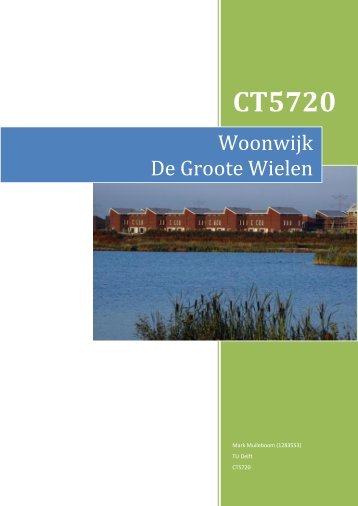 Woonwijk De Groote Wielen - TU Delft