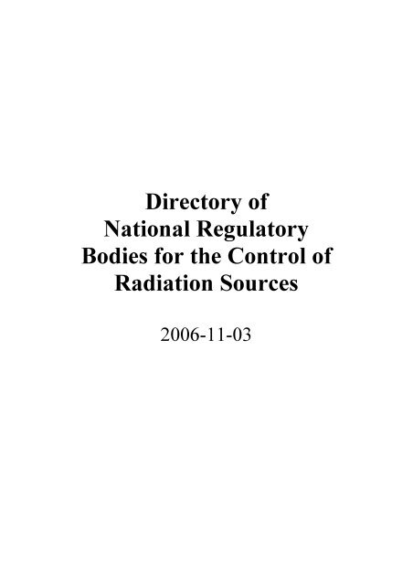 Directory of National Regulatory Bodies for the Control of Radiation ...