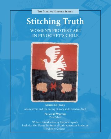 Stitching Truth women'S proTeST arT in pinocheT'S chile The ...