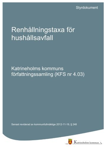 4-03 Renhållningstaxa för hushållsavfall.pdf - Katrineholms kommun