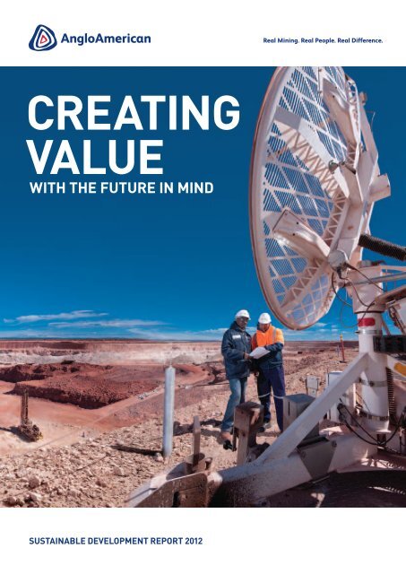 Creating Value with the Future in Mind - Anglo American South Africa