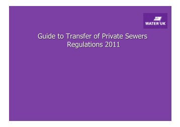 Water UK Guide to Transfer of Private Sewers Regulations 2011