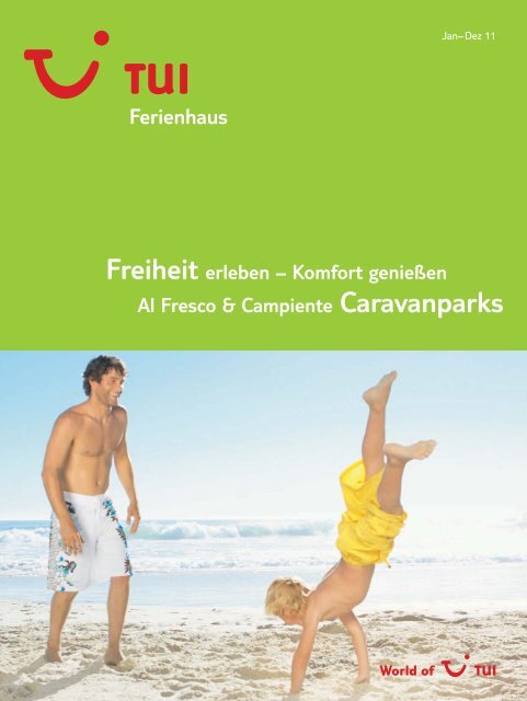 Komfort genießen Al Fresco & Campiente Caravanparks - TUI Wolters