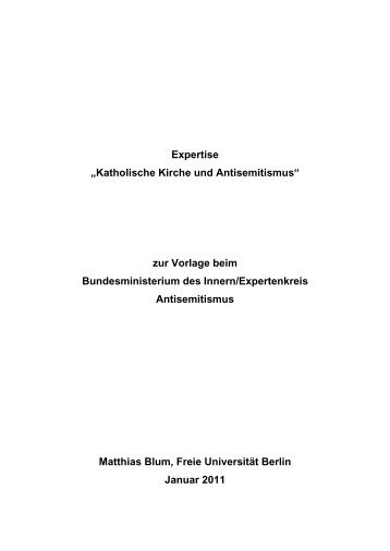 Expertise âKatholische Kirche und Antisemitismusâ zur Vorlage beim ...