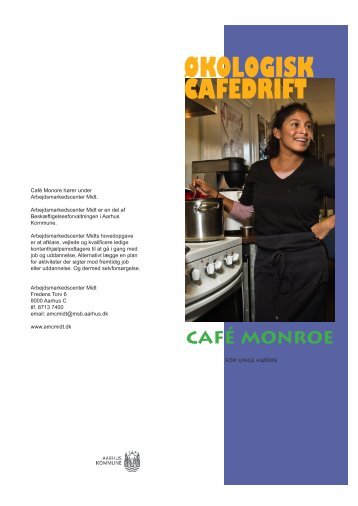 Hent brochure om Cafe Monroe (pdf 968 KB) - Aarhus.dk