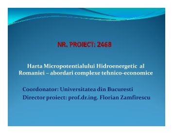 Harta Micropotentialului Hidroenergetic al Romaniei ... - Prezentare