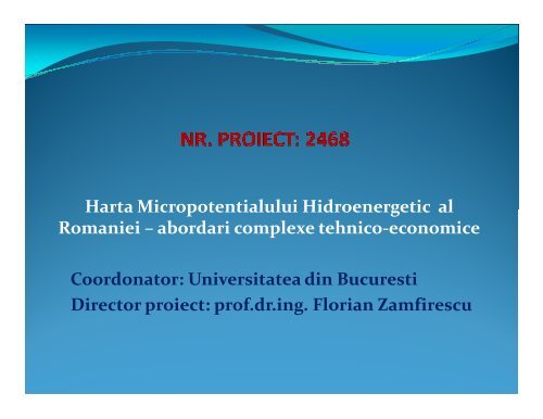 Harta Micropotentialului Hidroenergetic al Romaniei ... - Prezentare