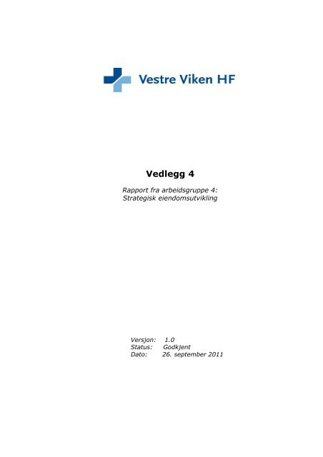 Strategisk eiendomsutvikling - Vestre Viken HF