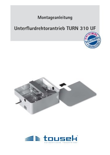 Unterflurdrehtorantrieb TURN 310 UF - Tousek Shop by Antech