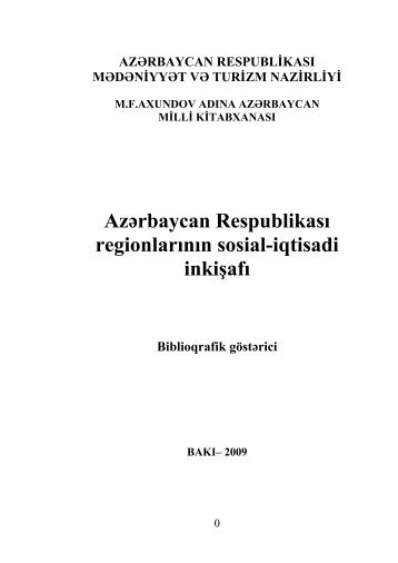 AzÉrbaycan RespublikasÄ± regionlarÄ±nÄ±n sosial-iqtisadi inkiÅafÄ± [MÉtn]