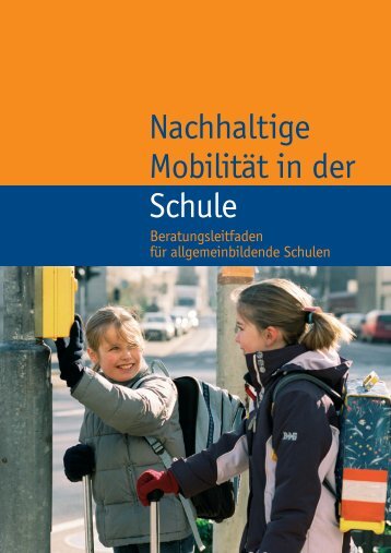 Nachhaltige Mobilität in der Schule - VCD