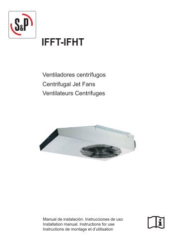 Instruccions IFFT-IFHT.indd - Soler & Palau Sistemas de VentilaciÃ³n ...