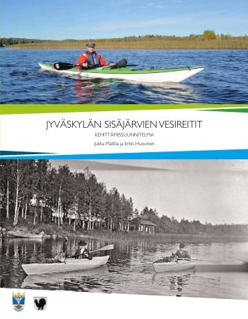 JyvÃ¤skylÃ¤n sisÃ¤jÃ¤rvien vesireitit - hankesuunnitelma