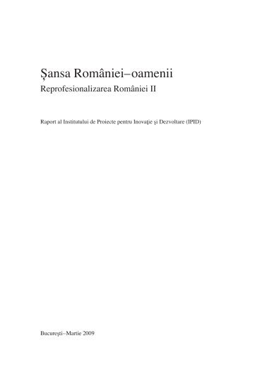 Șansa României–oamenii - Institutul de Proiecte pentru Inovatie si ...