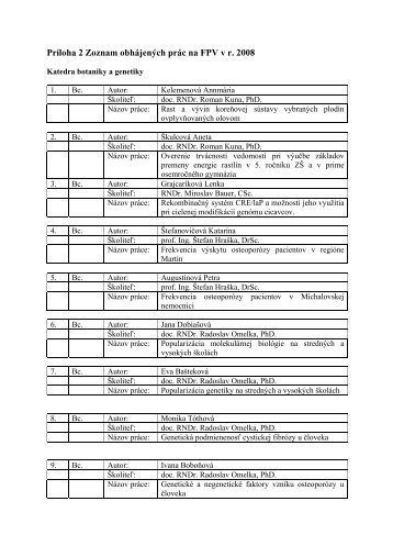 PrÃ­loha 2 Zoznam obhÃ¡jenÃ½ch prÃ¡c na FPV v r. 2008