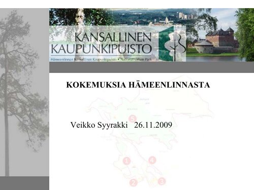 KOKEMUKSIA HÃMEENLINNASTA Veikko Syyrakki ... - Valkeakoski