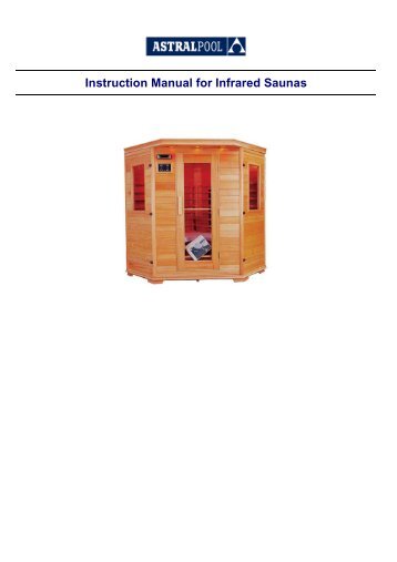 Instruction Manual for Infrared Saunas - AstralPool