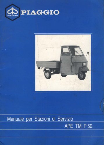 Manuale per Stazioni di Servizio - Piaggio Ape ... - Ciao Cross Club