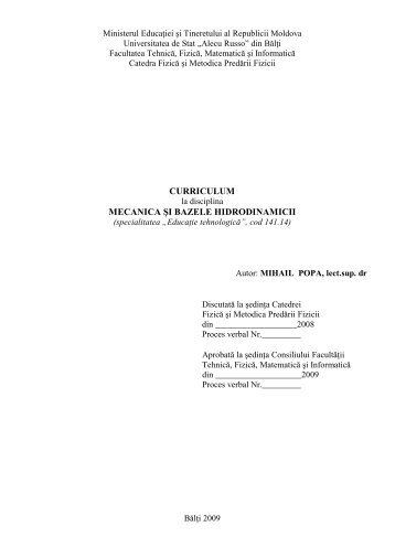 Curriculum. MECANICA si BAZ.HIDRODINAMICII - Universitatea de ...