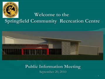 the Springfield Community Recreation Centre Public Information ...