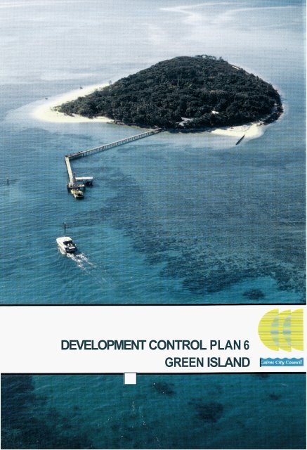 development control plan 6 green island i - Cairns Regional Council