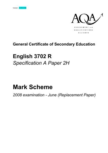 GCSE English Language A Paper 2 Higher Mark Scheme June 2008