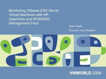 Monitoring VMware ESX Server Virtual Machines with HP OpenView ...