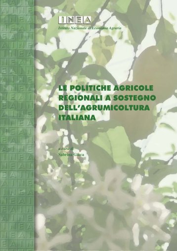 LE POLITICHE AGRICOLE REGIONALI A SOSTEGNO DELL ... - Inea