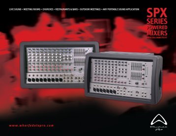 SPX SERIES - Powered Mixers Brochure - Wharfedale Pro