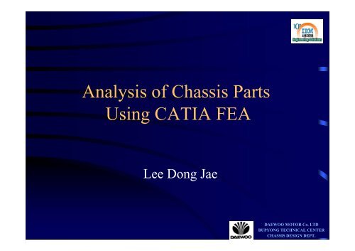 Analysis of Chassis Parts Using CATIA FEA - IBM