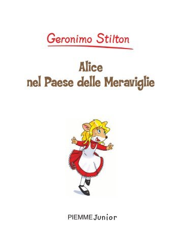 Alice nel Paese delle Meraviglie - Edizioni Piemme