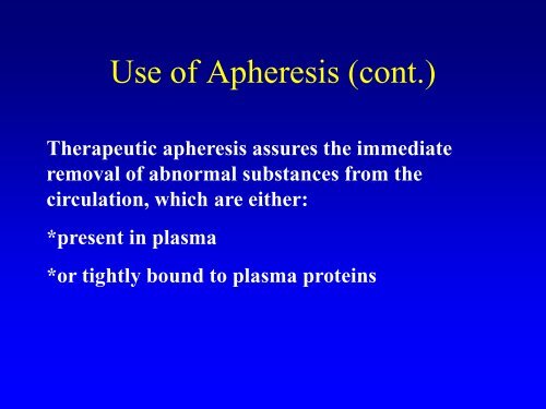 Apheresis: Basic Principles, Practical Considerations and